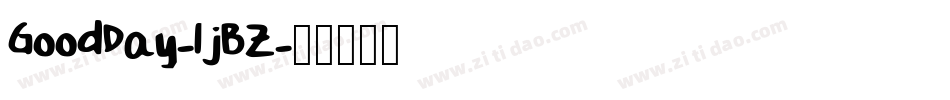 GoodDay-ljBZ字体转换