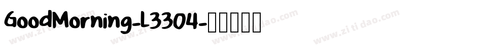 GoodMorning-L3304字体转换