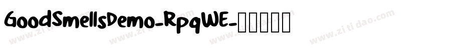 GoodSmellsDemo-RpqWE字体转换