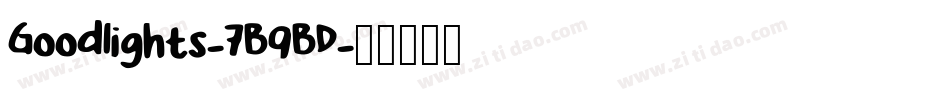 Goodlights-7B9BD字体转换