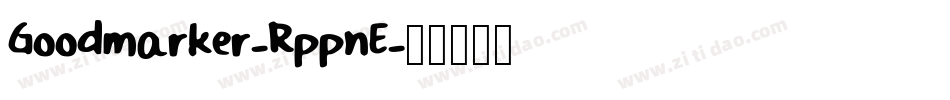 Goodmarker-RppnE字体转换