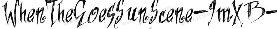WhenTheGoesSunScene-9mXB字体转换 WhenTheGoesSunScene-9mXB字体转换