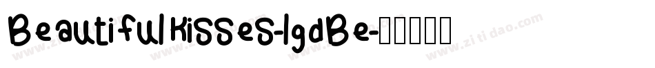 BeautifulKisses-lgdBe字体转换
