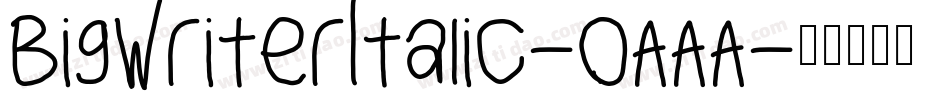 BigWriterItalic-oAAA字体转换