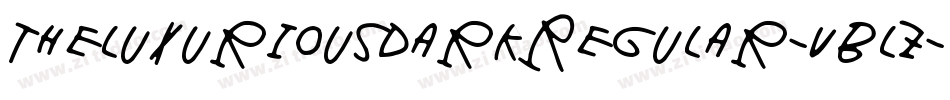 TheLuxuriousDarkRegular-VBLz字体转换