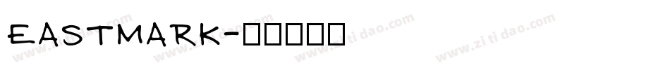 EASTMARK字体转换