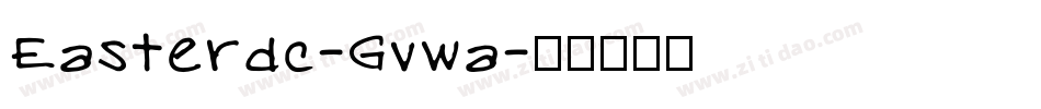 Easterdc-Gvwa字体转换