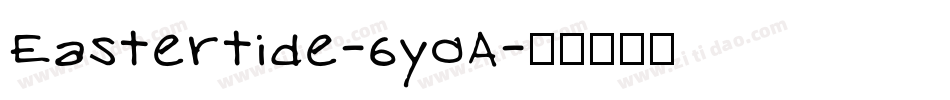 Eastertide-6yOA字体转换