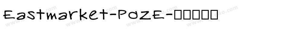 Eastmarket-POZE字体转换