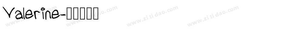 Valerine字体转换