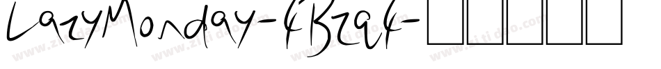 LazyMonday-4BZq4字体转换