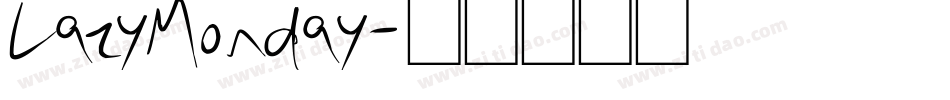 LazyMonday字体转换