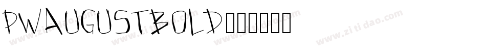 PWAugustbold字体转换