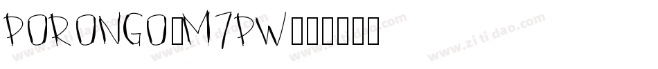 Porongo-M7Pw字体转换