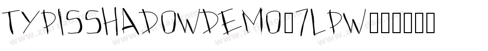 TypisShadowDemo-7LPw字体转换