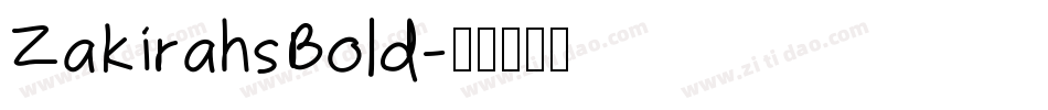 ZakirahsBold字体转换