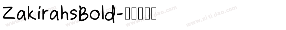 ZakirahsBold字体转换