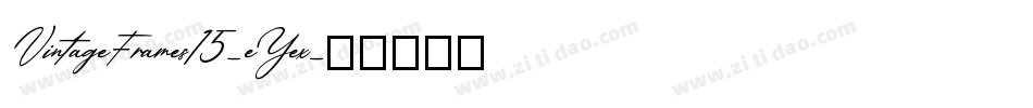VintageFrames15-eYex字体转换