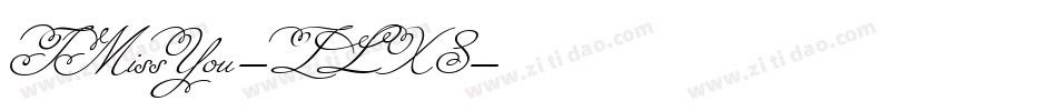 IMissYou-ZLX8字体转换