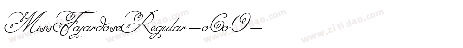 MissFajardoseRegular-o6o0字体转换 MissFajardoseRegular-o6o0字体转换