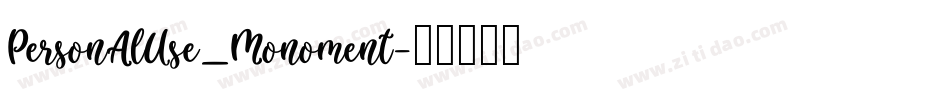 PersonalUse_Monoment字体转换