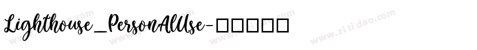 Lighthouse_PersonalUse字体转换