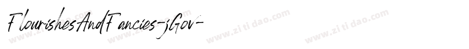 FlourishesAndFancies-jGov字体转换 FlourishesAndFancies-jGov字体转换