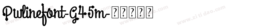 Pwlinefont-G45m字体转换