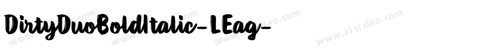 DirtyDuoBoldItalic-LEag字体转换