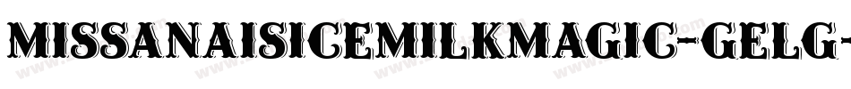 MissAnaisIcemilkMagic-GElg字体转换
