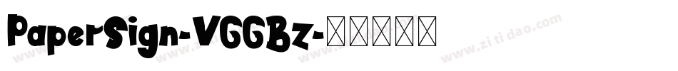 PaperSign-VGGBz字体转换
