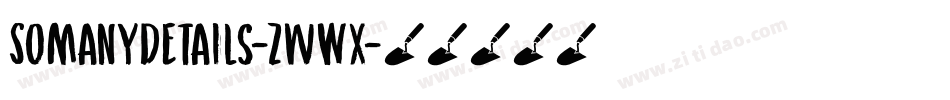 Somanydetails-ZwWx字体转换