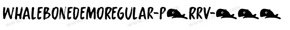 WhaleboneDemoRegular-p7Rrv字体转换