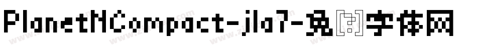 PlanetNCompact-jla7字体转换