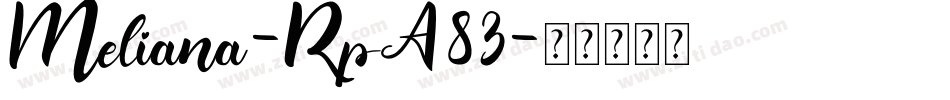 Meliana-RpA83字体转换