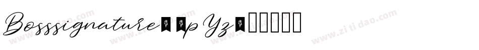 Bosssignature-3pYz字体转换