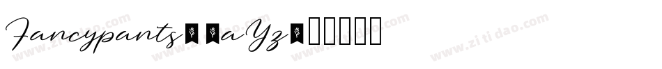 Fancypants-0aYz字体转换