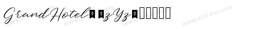 GrandHotel-8zYz字体转换