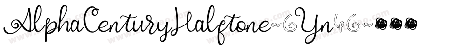 AlphaCenturyHalftone-6Yn46字体转换