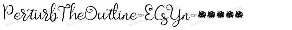 PerturbTheOutline-EGYn字体转换