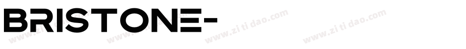 Bristone字体转换