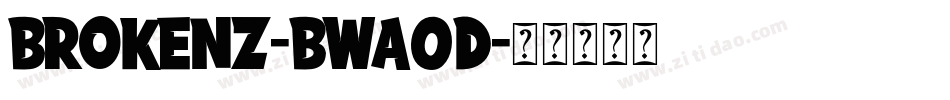 Brokenz-BWa0d字体转换