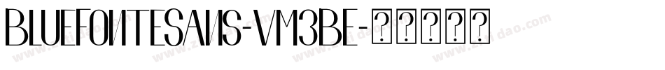 BlueFonteSans-vm3BE字体转换