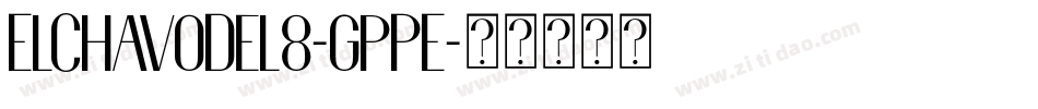 ElChavoDel8-gpPE字体转换
