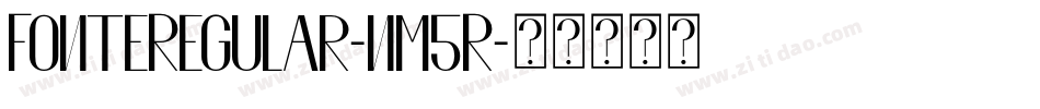 FonteRegular-nm5R字体转换