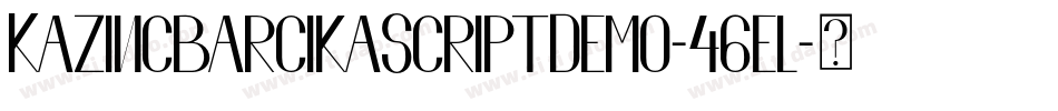 KazincbarcikaScriptDemo-46el字体转换
