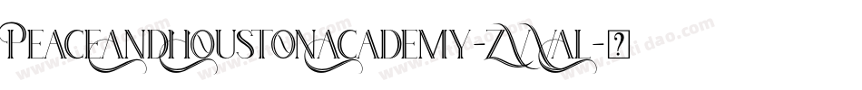 PeaceAndHoustonAcademy-ZVVAl字体转换