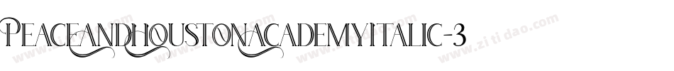 PeaceAndHoustonAcademyItalic-3zzpy字体转换