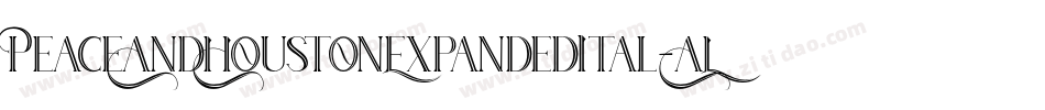 PeaceAndHoustonExpandedItal-ALLMD字体转换