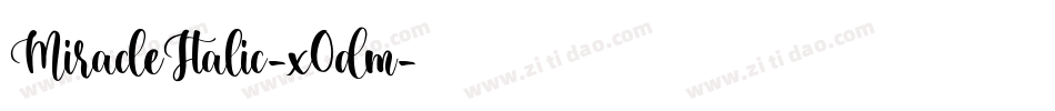 MiracleItalic-x0dm字体转换